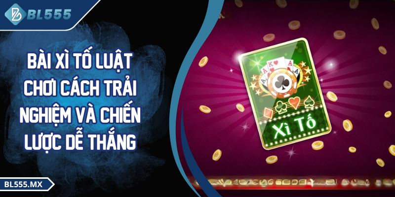 bài Xì Tố