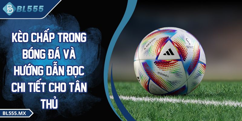 Kèo chấp trong bóng đá